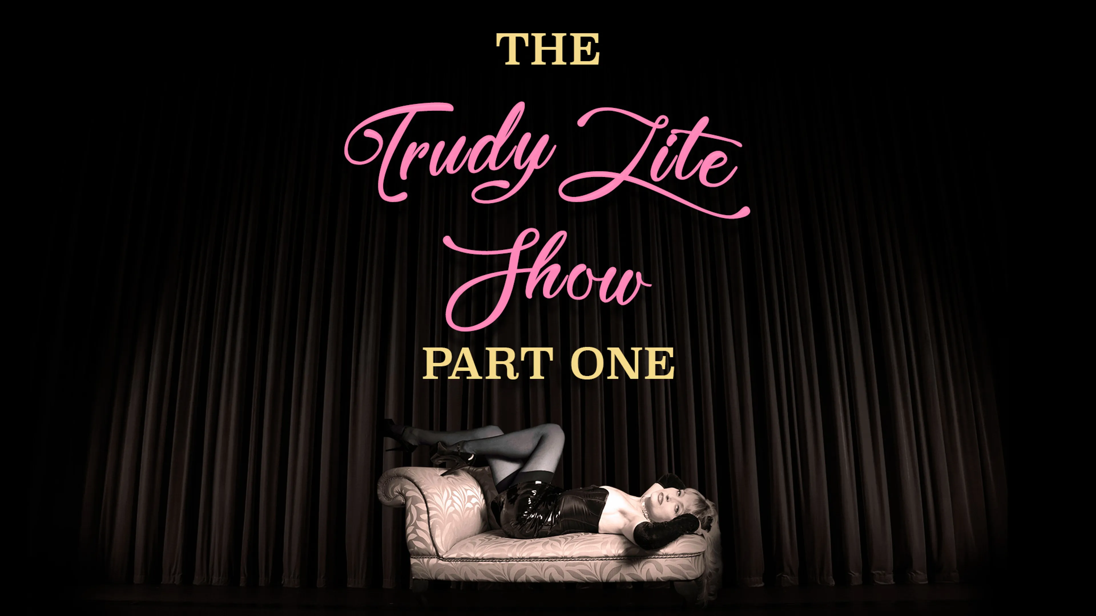 The Trudy Lite Show: Part 1 poster